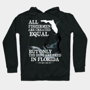 All Fisherman Created Equal Hoodie